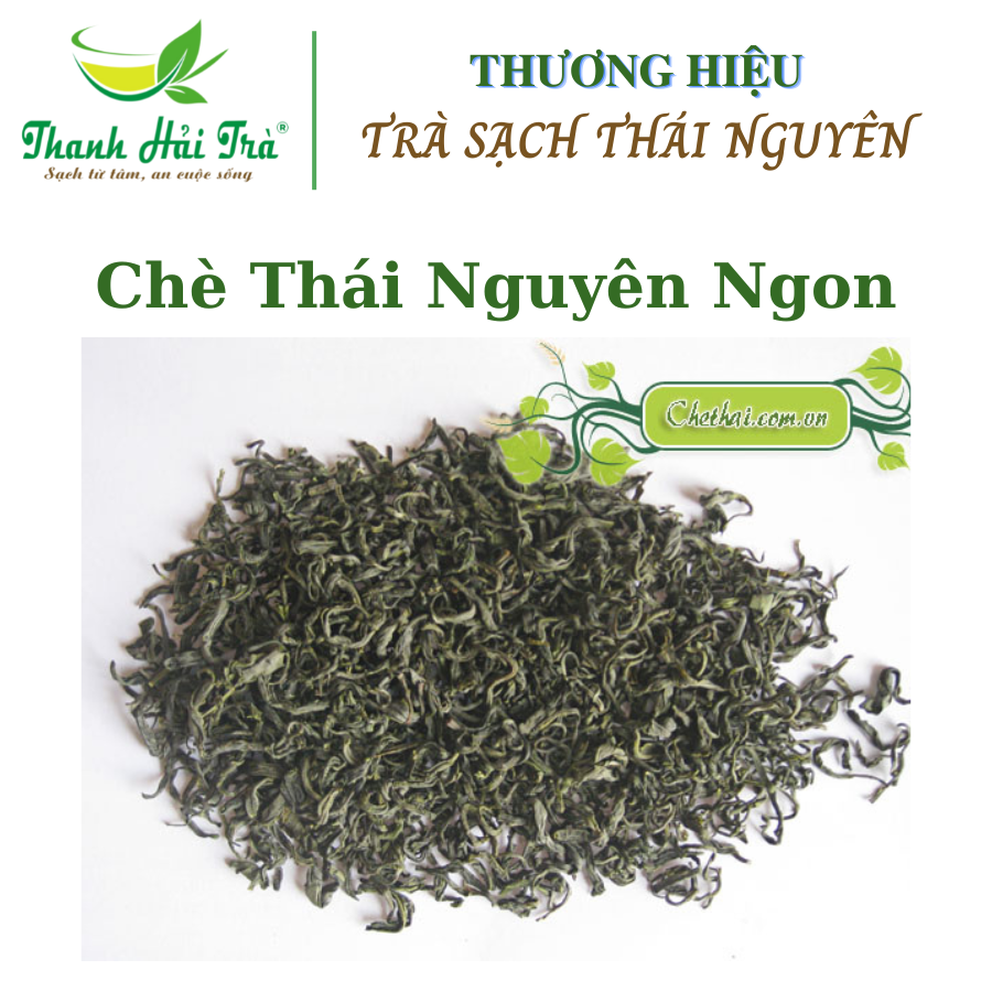 Chè Thái Nguyên Ngon